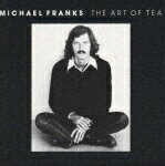 yA|Cgtz}CPEtNX@Michael Franks / A[gEIuEeB[ ({CD)ʔ