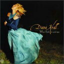 Diana Krall / When I Look In Your Eyes (輸入盤CD)