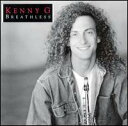 Kenny G / Breathless (輸入盤CD)