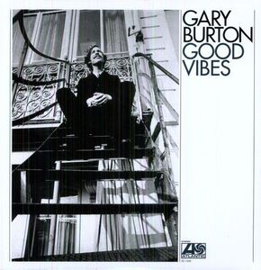 Gary Burton / Good Vibes【輸入盤LPレコード】(ゲーリー・バートン…...:americanpie:10768538