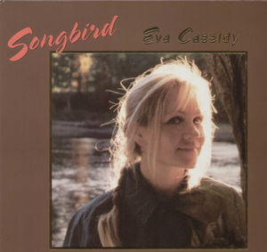 Eva Cassidy / Songbird (リマスター盤)【輸入盤LPレコード】(エウ゛ァ・キャ...:americanpie:10768353