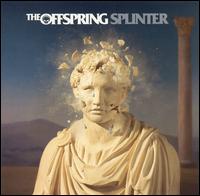 yA|CgtzItXvO@Offspring / Splinter (ACD)ʔ