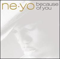 Ne-Yo / Because Of You (輸入盤CD)