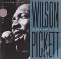 Wilson Pickett / A Man & A Half: Best (輸入盤CD)