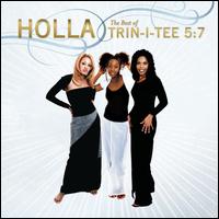 Trin-I-Tee 5:7 / Holla: The Best of Trin-I-Tee 5:7 (輸入盤CD)