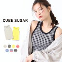CUBE SUGAR ショートスラブフライスボーダータンクトップ (7色)【レディース】【キュ