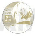 【新品】ufotable cafe 刀剣乱舞 活撃 上映会限定 ラメ缶バッジ 髭切 第一部隊 単品 缶バッジ