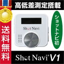 ショットナビ V1 /shot navi V1(ゴ