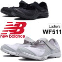 フィットネスシューズ レディース ニューバランス new balance WF511 エクササイズ ヨガ アフタースポーツ バレエタイプ 女性用 靴 2E デイリーユース /WF511