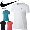 Tシャツ 半袖シャツ レディース ナイキ NIKE DRI-FIT トレーニングウェア ランニング