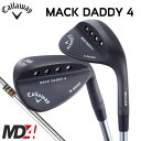 キャロウェイ MACK DADDY 4 マックダデ
