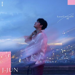 キム・<strong>ジェジュン</strong>/ Love Covers III ＜通常盤＞ (CD) 日本盤 KIM JAEJUNG ラブ・<strong>カバー</strong>ズ Love Covers 3 J-JUN