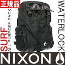 ニクソンNIXONリュック/バックパック NC1389000-00 ブラックニクソン NIXON リュック バックパック NIXON WATERLOCK ウォーターロック ブラック NC1389000-00 正規品 送料無料！ あす楽対応