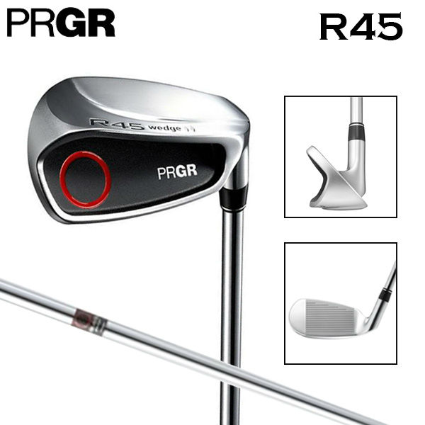 プロギア PRGR ゴルフ R45 ウェッジ オリジナル スチールシャフト【ゴルフクラブ】【ウェッジ】【プロギア】【送料無料】