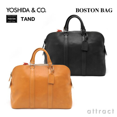 【送料無料】YOSHIDA & Co./吉田カバン PORTER/ポーター TAND/タンド Boston Bag/ボストンバッグ・旅行カバン 134-04866 栃木レザー 国産 牛ステア カラー：ブラック、キャメル （カジュアル・ビジネス）