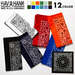 【一部お取り寄せ商品】HAV-A-HANK ハバハンク アメリカ製 バンダナ