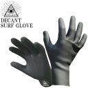 DECANT SURF GLOVE / デキャント サーフグローブ 2mmx1.5mm サーフィン SUP 冬用