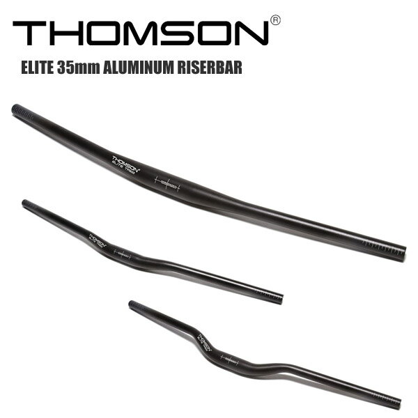 THOMSON／ELITE 35mm ALUMINUM RISERBAR