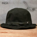 Racal ハット ブランド フェルトハット/ラカル クランプルハット/日本製 カジュアル/メトロ しわ加工/オリーブ 【帽子】【ハット 】【キャップ 】 【秋冬 】 【セレクトショップ 】 (秋冬用 秋冬商品 ぼうし ファッション ハット 30代 トレンド 秋物 冬物)