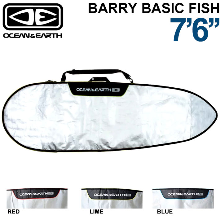 OCEAN＆EARTH サーフボードケース BARRY BASIC FISH 76 バリー ベーシック フィッシュ フィッシュボード用 オーシャンアンドアースの画像