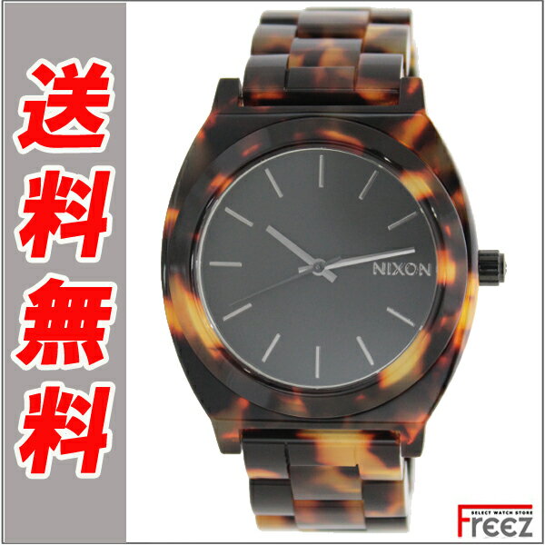 ニクソン　NIXON　TIME TELLER ACETATE タイムテラー アセテートTORTOISE トートイズ A327-646沖縄は送料1000円になりますニクソン NIXON 時計ポップでキュートなタイムテラーシリーズ！柄のタイムテラー