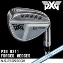 PXG フォージドウェッジ 0311 Forged Wedge GEN2 エヌエスプロ NSPRO 950GH スチールシャフト 左用あり