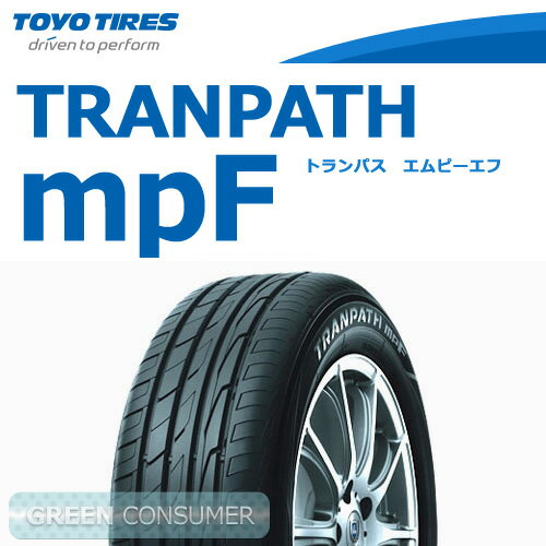 トーヨータイヤ トランパス MPF 215/70R15◆TRANPATH MPF ミニバン専用