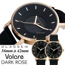 【送料無料】KLASSE14 クラス14 クラッセ 腕時計 VOLARE DARKROSE レザーベルト 36mm 42mm うでどけい ダークローズ ローズゴルド ブラック KLASSE14 VO16RG005W VO16RG005M