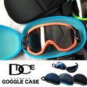 ゴーグルケース スノーボード ゴーグル 【20%OFF】 DICE ダイス EZ GOGGLE CASE ケース スノボ メンズ レディース スノー