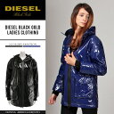 ★DIESEL BLACK GOLD ディーゼル ブラックゴールド レディース★袖口リブニット エナメル 中綿入り フード ジャケット【WESTINA】【サイズ36〜40】【2カラー】die-l-o-68-419