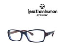 送料無料【LESS THAN HUMAN】 レスザンヒューマン メガネフレーム Panchira-08 8080 ブルー・レッド
