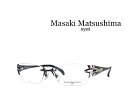 送料無料【Masaki Matsushima】マサキ マツシマ メガネフレーム MF-1203 COL4 ガンメタル・シルバー