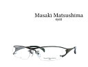 送料無料【Masaki Matsushima】マサキ マツシマ メガネフレーム MF-9079 COL5 ガンメタル