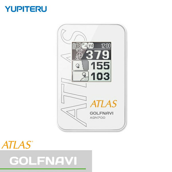 57％OFF!! アトラス ゴルフナビ ATLAS GOLFNAVI　AGN700（W）YUPITERU (ユピテル)コース自動検索・小型薄型ボディ・防雨設計高精度GPS搭載・自動ホール移動機能・競技使用可能