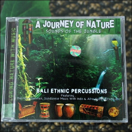 【メール便OK】バリ島　癒しのCD 伝統音楽　★A JOURNEY OF NATURE ★アジアン雑貨癒しのバリ島ミュージック！