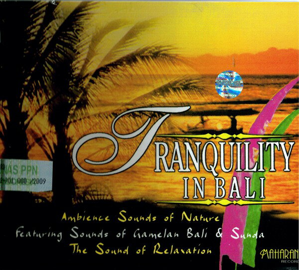 バリ島癒し＆リラクゼーションCD　『TRANQUILITY IN BALI』　バリ島のしじま