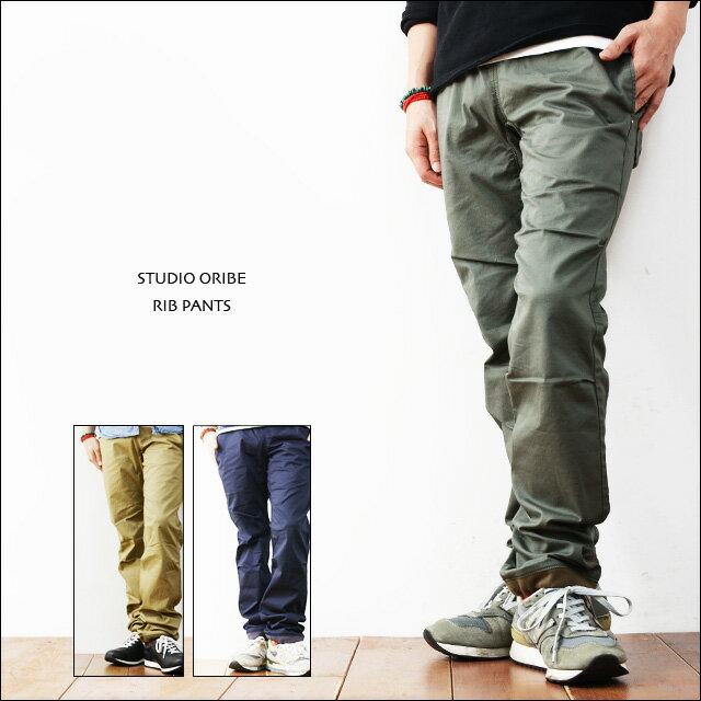 STUDIO ORIBE [X^WIIx] NEW RIB PANTS [upc] [RP03]]uLC߂ȃC[W[pc@Xgb`pc/AEghApcv@MEN'S