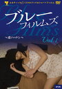 SALE OFF¡ª¿·ÉÊDVD¡ª¥Ö¥ë¡¼¥Õ¥£¥ë¥à¥º vol.1¡ÁÎø¥Î¥Ï¥Ê¥·¡Á¡ª
