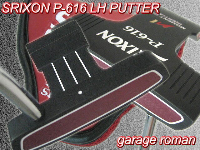 左用　SRIXON スリクソン パター 616LH メチャ安