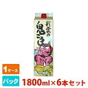 彩雲鬼ころし パック 1800ml 6本セット キング醸造 日本酒 普通酒