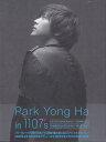 Park Yong Ha in 1107’s パク ヨンハ 【CD、DVD】【RCP】
