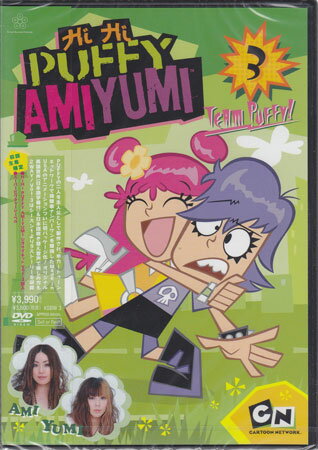 Hi Hi Puffy AmiYumi Vol．3　【DVD/アニメ】