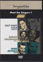 yDVD/~[WbN/My/WYEu[X/Vi/50%OFFz@Meet the Singers-1 f̃WYH[J I[EUbg SwingtimeVideoJazz yDVD/~[WbN/My/WYEu[Xz