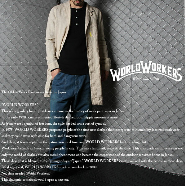 【smtb-MS】【送料無料】【WIP】WORLD WORKERS ワールドワーカーズMWJ011B アトリエワークコート NATURAL【MWJ011B-40】軽やかな麻100%のアトリエワークコートユーロワークのディテールを随所に取り入れたつくり【メンズ】【楽天】【WIP】 【アトリエ ワークコート】