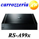【ハイエンド・パワーアンプ】carrozzeria カロッツェリア　パイオニアブリッジャブル4チャンネルパワーアンプRS-A99X