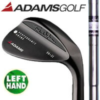 ★Adams Golf （アダムスゴルフ）USモデル トムワトソン ブラックパール［左用］ ウェッジ スチールシャフト