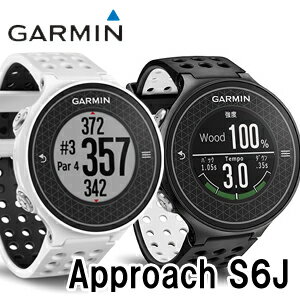 【防水対応】GARMIN（ガーミン）Approach S6J【腕時計型】ゴルフナビ（GPS…...:axisrd:10008225