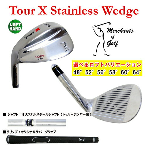 ★【超安！】 TOUR-X Stainless [左用] ウェッジ/USモデル スチールシ…...:axisrd:10003398