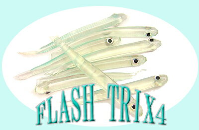 BASSTRIX/バストリックス　FLASH　TRIX/フラッシュトリックス　4inch