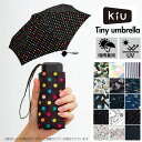 kiu umbrella RpNg JP P TINY  킢 Pp ܏P ܂ݎP fB[X Tiny y Jp P ^Cj[ v   Jp ܏ݎP 肽ݎP LE ܂肽ݎP